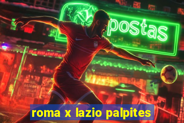 roma x lazio palpites